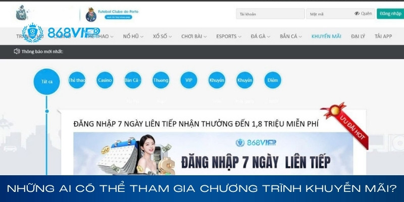 Những ai có thể tham gia chương trình khuyến mãi 868Vip?
